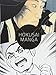 Hokusai X Manga: Japanese Pop Culture since 1680 by 