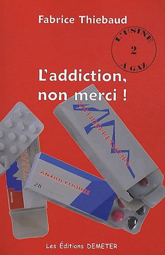 Download L'addiction, non merci ! Download L'addiction, non merci !