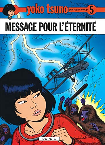 Télécharger Yoko Tsuno, tome 5 : Message pour l'éternité Livre PDF Gratuit