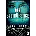 Der Blutdürstige: Ein Zoe-Bentley-Thriller