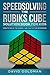Produktbild Speedsolving the Rubiks Cube Solution Book For Kids: How to Solve the Rubiks Cube Faster for Beginners