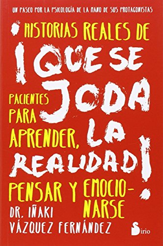Preisvergleich Produktbild Que se joda la realidad (Psicologia / Autoayuda)