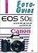 Produktbild FotoGuide Canon EOS 50E. Mit EOS 50E QD, EOS 50 und EOS 50 QD.