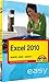 Excel 2010 - Der leichte Einstieg: leicht, klar, sofort (easy) by Rainer Walter Schwabe