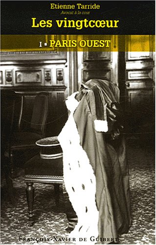 Les Vingtcoeur, Tome 1 : Paris Ouest
