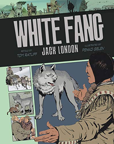 White Fang (Graphic Classics, Band 15)