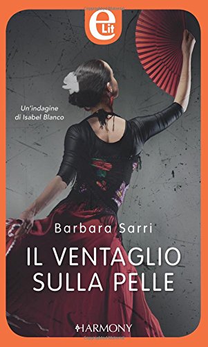 Il ventaglio sulla pelle libro
