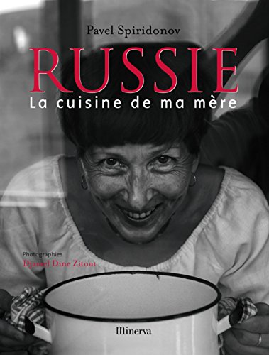 Download Russie : La cuisine de ma mère Download Russie : La cuisine de ma mère