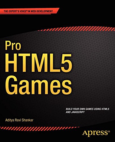 Pro HTML5 Games (Expert's Voice in Web Development)