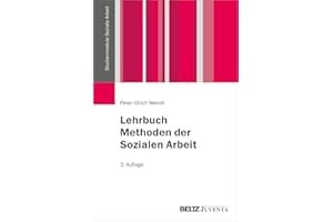 Lehrbuch Methoden der Sozialen Arbeit (Studienmodule Soziale Arbeit)