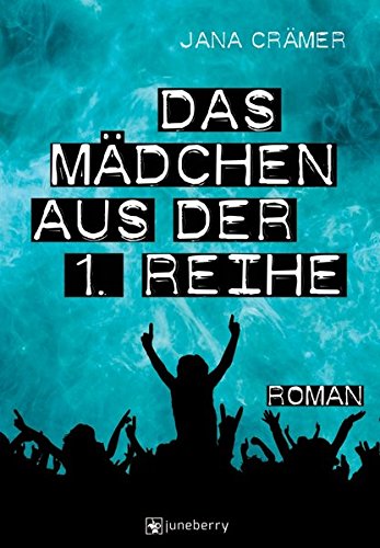 Das Mädchen aus der 1. Reihe: Roman : Jana Crämer: Amazon.de: Bücher