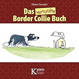 Das verrückte Border Collie Buch by 