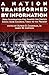 A Nation Transformed by Information: How Information Has Shaped the United States from Colonial Times to the Present (English Edition) by 