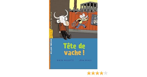 Téléchargement gratuit Images Amazon Fr Tete De Vache Millotte Didier Muhle Jorg Livres actualisé par