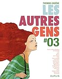 Les autres gens - tome 3 - Les autres gens 3