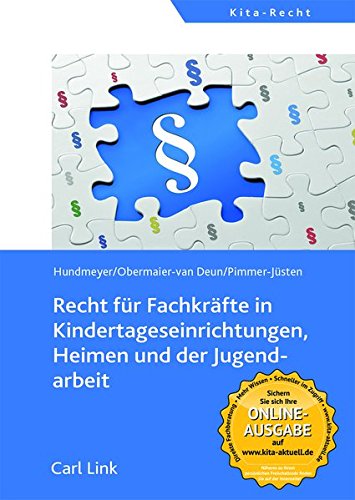 Download Recht für Fachkräfte in Kindertageseinrichtungen, Heimen und der Jugendarbeit Download Recht für Fachkräfte in Kindertageseinrichtungen, Heimen und der Jugendarbeit