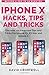 Produktbild iPhone X Hacks,Tips and Tricks: Discover 101 Awesome Tips and Tricks for iPhone XS, XS Max and iPhone X