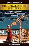 Image de Die vergessenen Erfinder: Wie im Mittelalter die moderne Wissenschaft entstand