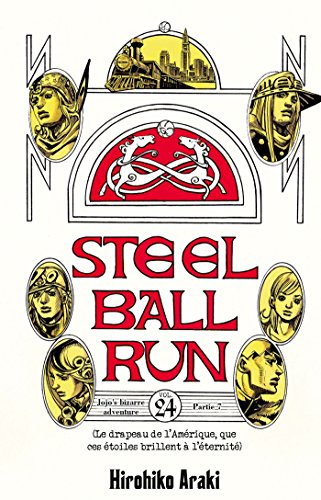 Steel Ball Run - Jojo's Bizarre Adventure Saison 7 — Tome 24
