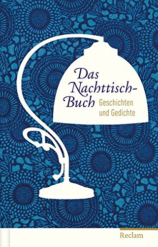 Preisvergleich Produktbild Das Nachttisch-Buch: Geschichten und Gedichte