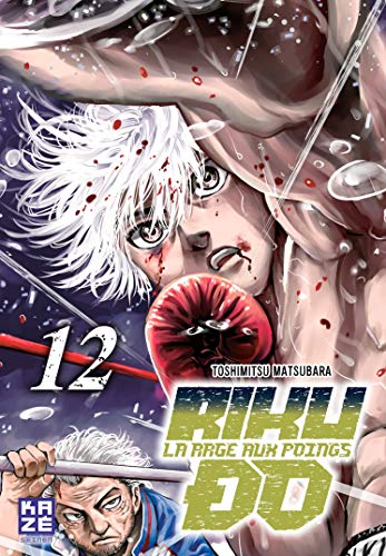 Riku-do, La rage aux poings — Tome 12