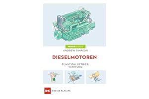 Dieselmotoren: Funktion - Betrieb - Wartung