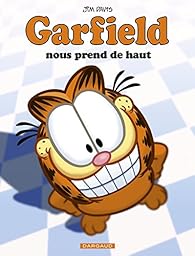 Garfield Tome 64 Nous Prend De Haut Jim Davis Babelio