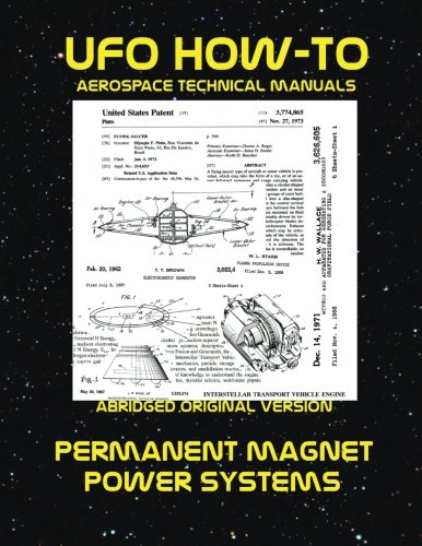 Permanent Magnet Power Systems: Scans of Government Archived Data on Advanced Tech: Volume 8 (UFO How-To Aerospace Technical Manuals)