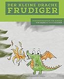 Der kleine Drache Frudiger: Kurzgeschichten für Kinder by 