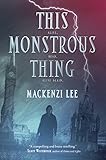 This Monstrous Thing (English Edition) by