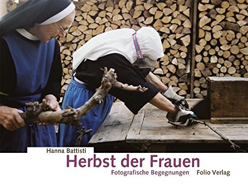 Download Herbst der Frauen. Fotografische Begegnungen Download Herbst der Frauen. Fotografische Begegnungen