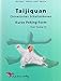 Produktbild Tai-Ji-Quan: Kurze Peking-Form (Körper, Geist und Seele)
