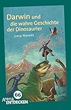 Darwin und die wahre Geschichte der Dinosaurier: Arena Bibliothek des Wissens. Limitierte Jubiläumsausgabe bei Amazon kaufen