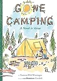 Gone Camping: A Novel in Verse by Tamera Will Wissinger, Matthew Cordell