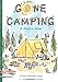Gone Camping: A Novel in Verse by Tamera Will Wissinger, Matthew Cordell