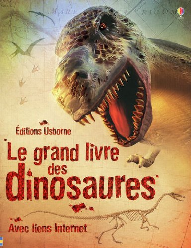couverture de : Le grand livre des dinosaures