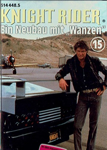 Preisvergleich Produktbild Knight Rider (ALT) - 15 - Ein Neubau Mit Wanzen [Musikkassette]