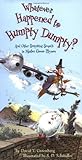Whatever Happened to Humpty Dumpty?: And Other Surprising Sequels to Mother Goose Rhymes by 