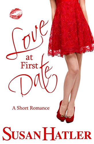 Love at First Date (Better Date than Never) Love at First Date (Better Date than Never)