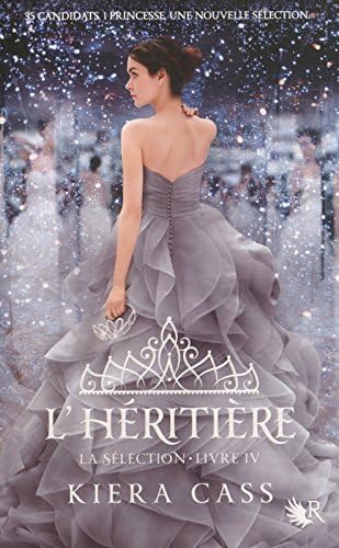 La Sélection - Livre IV (French Edition)
