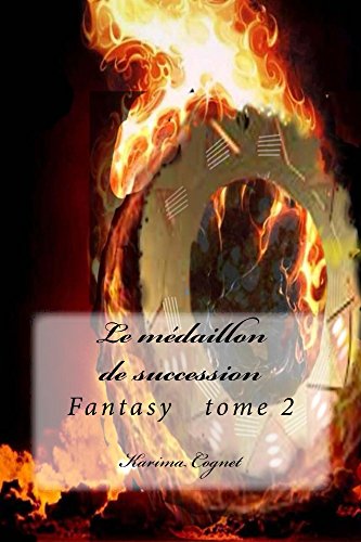le médaillon de succession (tome t. 2)