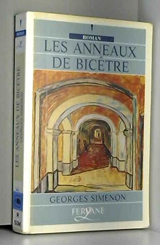 couverture de : Les anneaux de Bic&ecirc;tre