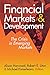 Financial Markets and Development: The Crisis in Emerging Markets by 