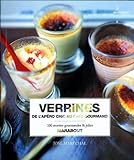 Verrines - de l'apéro chic au café gourmand