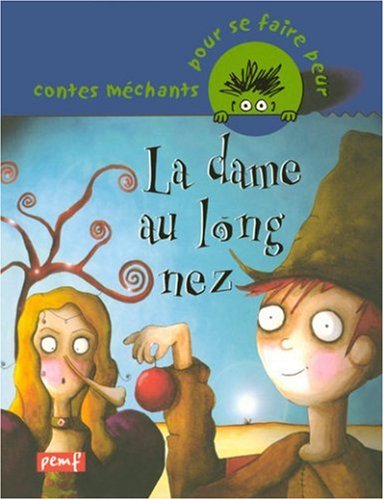 La  Dame au long nez