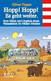 Image de Hopp! Hopp! Es geht weiter. Vom Glück und Unglück eines Reiseleiters im Wilden Westen (German Edition)