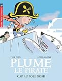 Plume le pirate, Tome 8 : Cap sur le pôle Nord