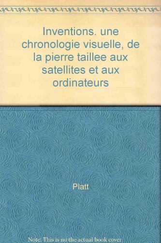 couverture de : INVENTIONS - UNE CHRONOLOGIE VISUELLE