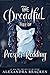 The Dreadful Tale of Prosper Redding: Book 1 (English Edition) by Alexandra Bracken
