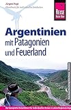 Image de Reise Know-How Argentinien mit Patagonien und Feuerland: Reiseführer für individuelles Entdecken